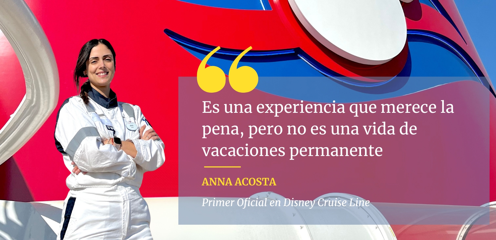 Anna Acosta Primer Oficial en Disney Cruise Line