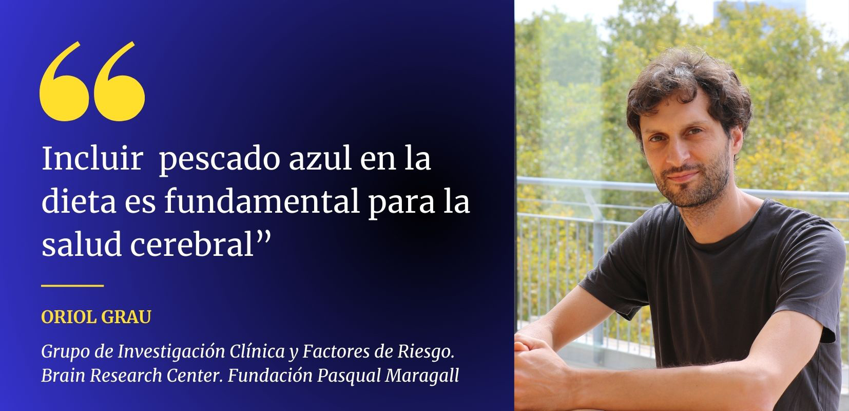 Listado vertical: Oriol Grau , investigador de la Fundación Pasqual Maragall